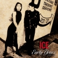 ICE Early Years [1990-1992]＜限定盤＞