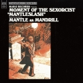 MOMENT OF THE SEXORCIST "MANTLESLASH"＜生産限定盤＞