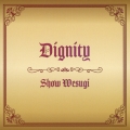 Dignity [CD+DVD]＜初回限定盤＞