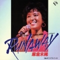RUNAWAY