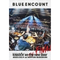 「BLUE ENCOUNT TOUR 2022-2023 ～knockin' on the new door～THE FINAL」2023.02.11 at NIPPON BUDOKAN＜初回生産限定盤＞