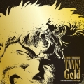 TANK! Gold COWBOY BEBOP＜初回生産限定盤＞