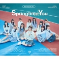 Springtime In You [CD+Blu-ray Disc]＜初回限定盤＞