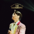 山崎育三郎 全国TOUR 2024『THE HANDSOME』 [Blu-ray Disc+フォトカード+アクリルプレート]＜完全生産限定盤＞