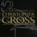 ヴェリー・ベスト・オブ・クリストファー・クロス＜初回生産限定盤＞