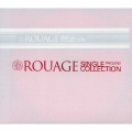 ROUAGE SINGLE COLLECTION