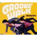 GROOVE WALK