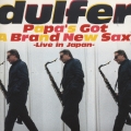 パパズ・ガッタ・ブラン・ニュー・サックス－ライヴ・イン・ジャパン－