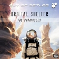 Orbital Shelter: The Chronicles