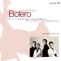 Bolero - Works by Ravel, Pierne, Thierry Escaich and Jean Francaix