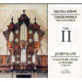 G.ベーム: オルガンのための作品集 Vol.2