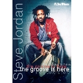 Steve Jordan / The Groove is Here