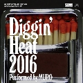 Diggin' Heat 2016 Performed by MURO<タワーレコード限定>