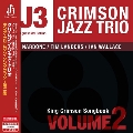 King Crimson Songbook Volume Two<初回限定盤>