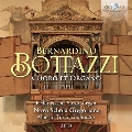 ベルナルディーノ・ボッタッツィ: 合唱とオルガンのための作品集