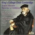 Tudor Masters - Taverner & Gibbons