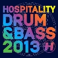 Hospitality Drum & Bass 2013