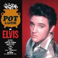 Pot Luck With Elvis<Grey Vinyl>