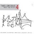 Thelonious 4 Meets Tony Miceli