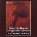 Busoni: Violin Sonatas No.1, No.2