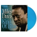 Kind Of Blue＜限定盤/Crystal Clear & Solid Blue Mixed Vinyl＞