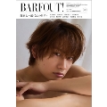BARFOUT! バァフアウト! 2025年7月号 JULY 2025 VOLUME 358 藤原丈一郎(なにわ男子)