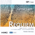 G.Ligeti: Requiem, Lux Aeterna, etc