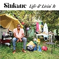 Life & Livin' It (Colored Vinyl)<限定盤>
