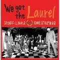 We got the Laurel<タワーレコード限定>