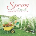 Spring in the Garden～春の風に誘われて…Cafe Jazz Covers Best 20～