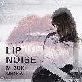 LIP NOISE