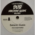 Satanic music/Dubwise<数量限定盤>