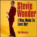 I Was Made To Love Her : The Collection