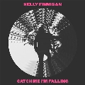 Catch Me I'm Falling