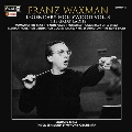 Legendary Hollywood: Franz Waxman Vol. 3