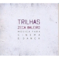 Trilhas : Musica Para Cinema E Danca