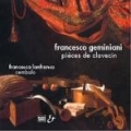 Geminiani: Pieces de Clavecin