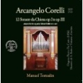 A.Corelli(Miller): 12 Trio Sonatas Op.1 No.1-No.6, Op.3 No.1-No.6