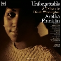 Unforgettable: A Tribute To Dinah Washington