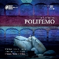 ポルポラ:歌劇『ポリフェーモ』