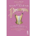 Saint-Saens: Proserpine [2CD+BOOK]<限定盤>