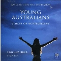 YOUNG AUSTRALIANS -VOICES OF ACHIEVEMENT:FOLLOW YOUR DREAMS/BETTER WORLD/WORLD OF MAGIC/ETC:SING NSW CHOIR/SIROCCO