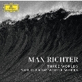 Max Richter: Three Worlds - Music From Woolf Works