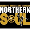 Northern Soul - Backdrops, Highkicks And Handclaps