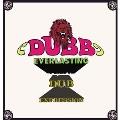 Dubb Everlasting / Dub Expression