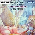 Robert Muczynski: Chamber Music