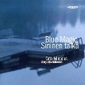 Blue Magic - Sininen Taika / Marjukka Riihimaki(cond), Grex Musicus