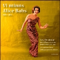 Vi Minns Alice Babs 1924-2014