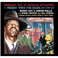 Drinkin' TNT'n' Smokin' Dynamite/Messin' With The Blues [CD+DVD]