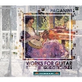 Paganini: Works for Guitar